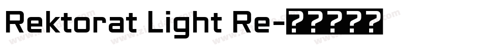 Rektorat Light Re字体转换